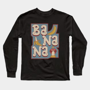 Singing With Banana Long Sleeve T-Shirt